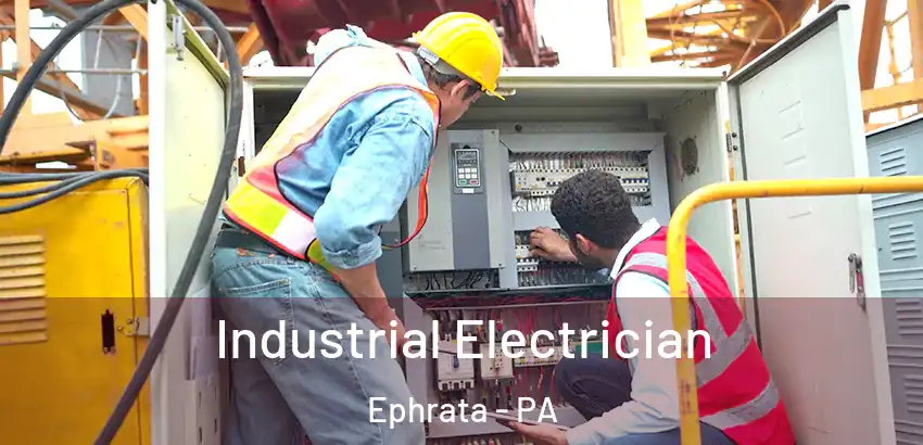 Industrial Electrician Ephrata - PA