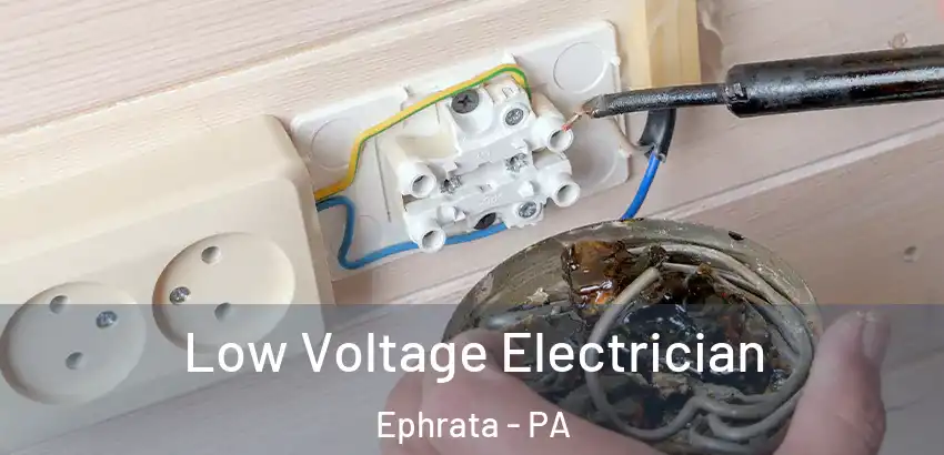  Low Voltage Electrician Ephrata - PA